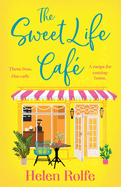 The Sweet Life Cafe