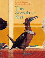 The Sweetest Kiss