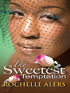 The Sweetest Temptation