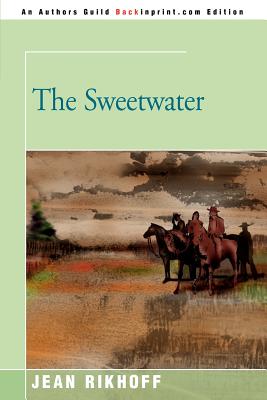 The Sweetwater - Rikhoff, Jean