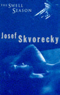The Swell Season - Skvorecky, Josef