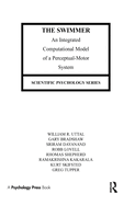 The Swimmer: An Integrated Computational Model of a Perceptual-Motor System