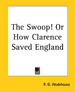 The Swoop! or How Clarence Saved England
