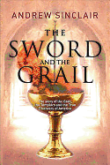 The Sword and the Grail