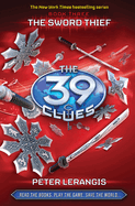 The Sword Thief (the 39 Clues, Book 3): Volume 3