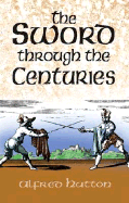 The Sword Through the Centuries