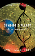 The Symbiotic Planet: A New Look at Evolution
