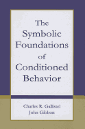 The Symbolic Foundations of Conditioned Behavior
