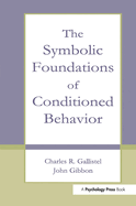 The Symbolic Foundations of Conditioned Behavior