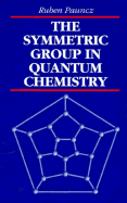 The Symmetric Group in Quantum Chemistry