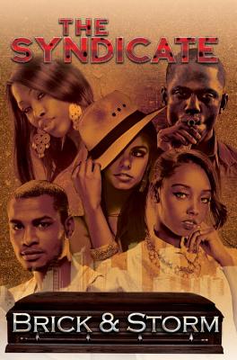 The Syndicate: Carl Weber Presents - Brick, and Storm