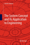 The System Concept and Its Application to Engineering