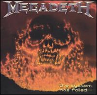 The System Has Failed - Megadeth