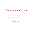 The System of Islam (Nidham Al Islam)