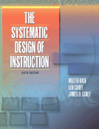 The Systematic Design of Instruction