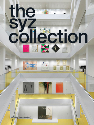 The Syz Collection - Trembley, Nicolas, and Dirie, Clement, and Grandjean, Emmanuel