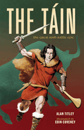 The T�in: The Great Irish Battle Epic