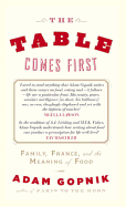 The Table Comes First