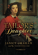 The Tailor's Daughter Lib/E