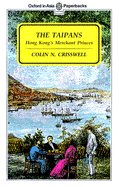 The Taipans: Hong Kong's Merchant Princes