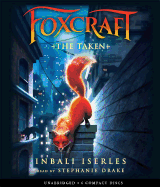 The Taken (Foxcraft #1): Volume 1
