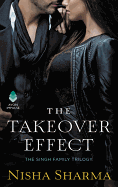 The Takeover Effect: The Singh Family Trilogy