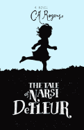 The Tale of Narsi DeFleur