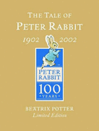 The Tale of Peter Rabbit (Gold Centenary) - Potter, Beatrix