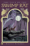The Tale of the Swamp Rat