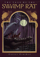 The Tale of the Swamp Rat