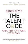 The Talent Code: Greatness Isn't Born. It's Grown
