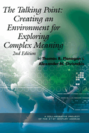 The Talking Point: Creating an Environment for Exploring Complex Meaning