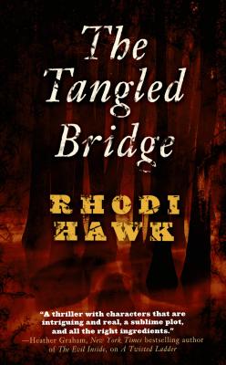 The Tangled Bridge - Hawk, Rhodi