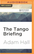 The Tango Briefing