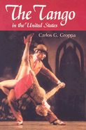The Tango in the United States: A History