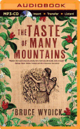 The Taste of Many Mountains