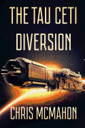 The Tau Ceti Diversion