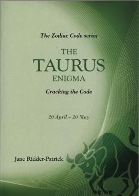 The Taurus Enigma - Ridder-Patrick, Jane