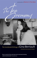 The Tea Ceremony: The Uncollected Writings