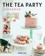 The Tea Party Cookbook