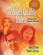 The Teacher Quality Index: A Protocol for Teacher Selection