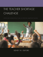 The Teacher Shortage Challenge: Step-By-Step Instructions to Be an Effective Substitute Teacher