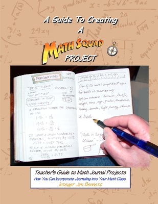 The Teacher's Guide to Math Journal Projects - Bennett, Jim