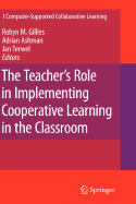The Teacher's Role in Implementing Cooperative Learning in the Classroom