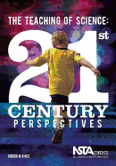 The Teaching of Science: 21st-Century Perspectives