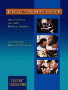 The Team Developer: An Assessment and Skill Building Program Student Guidebook