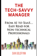 The Tech-Savvy Manager: Ten Concepts from AI to XaaS