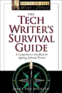 The Tech Writer's Survival Guide: A Comprehensive Handbook for Aspiring Technical Writers