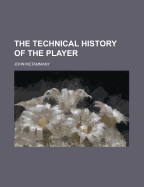 The Technical History of the Player