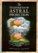 The techniques of Astral projection